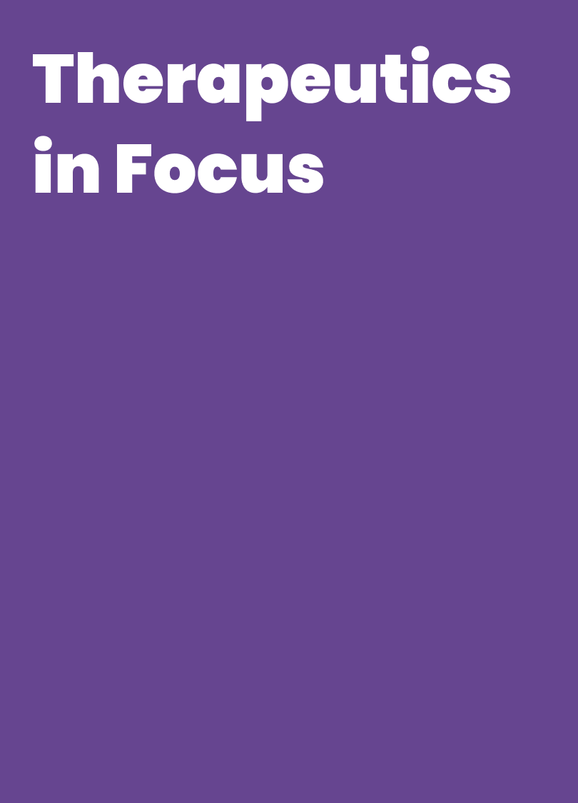 Therapeutics in Focus